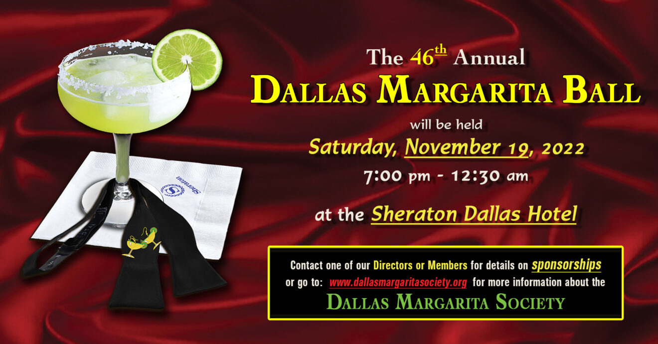 2022 Dallas Margarita Ball Dallas Margarita Society