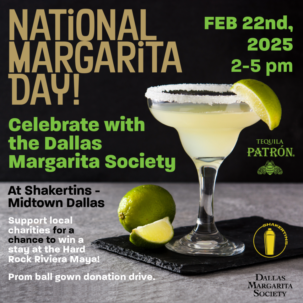 Dallas Margarita Society National Margarita Day Dallas Margarita Society